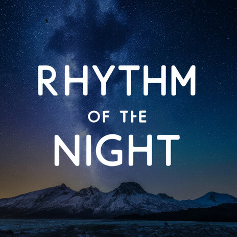 Rhythm of the Night | Boomplay Music