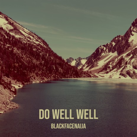 Do Well Well