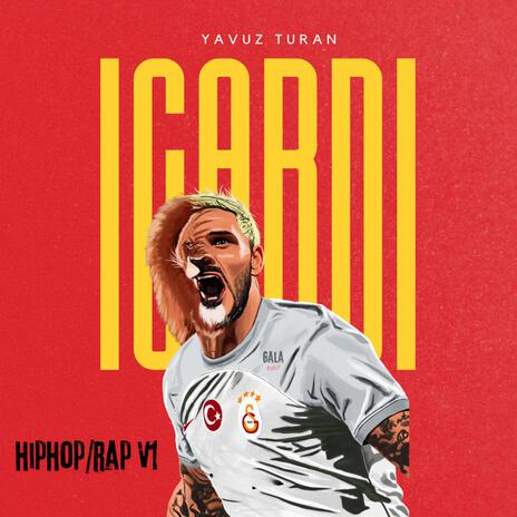 İcardi Bestesi 2024 HipHop/Rap V1 | Boomplay Music