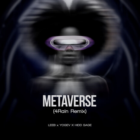 Metaverse (feat. Hidd Sage) (4Rain Remix) | Boomplay Music