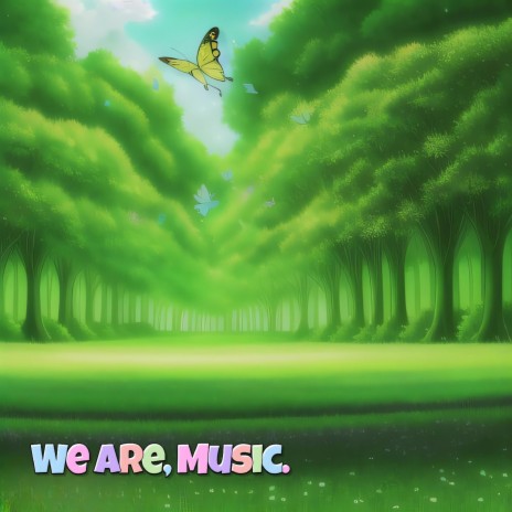 We are, music | Boomplay Music