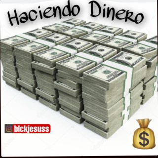 Haciendo Dinero lyrics | Boomplay Music