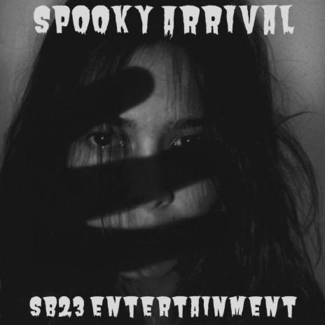 Spooky Arrival | Boomplay Music