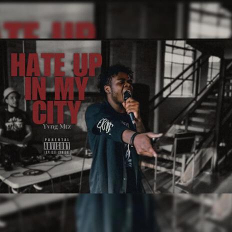 Hate In My City | Boomplay Music