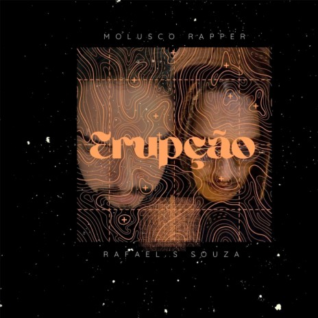 Erupção ft. Rafael S Souza | Boomplay Music