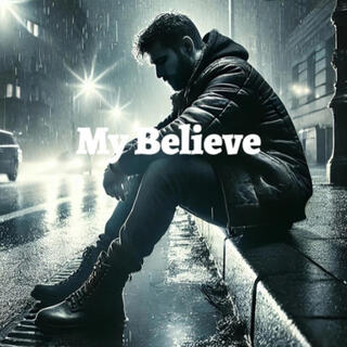 My Believe