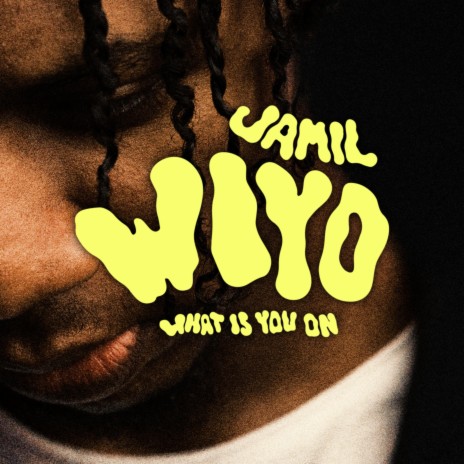 WIYO (What Is You On) | Boomplay Music