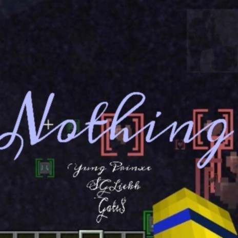 For Nothing ft. Yung Prinxe & SGLiekk