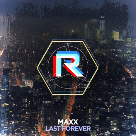 Last Forever | Boomplay Music