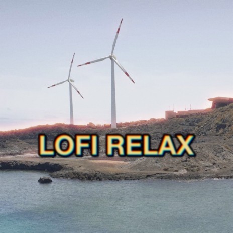 Lofi Relax