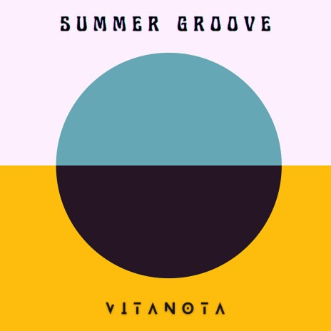 Summer Groove | Boomplay Music