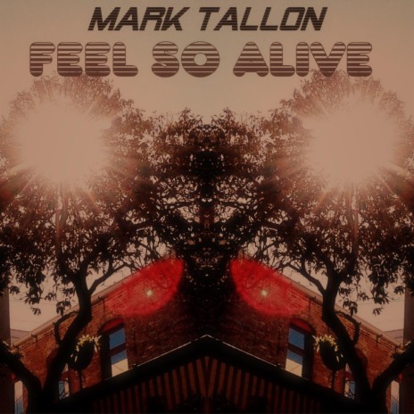 Feel So Alive | Boomplay Music