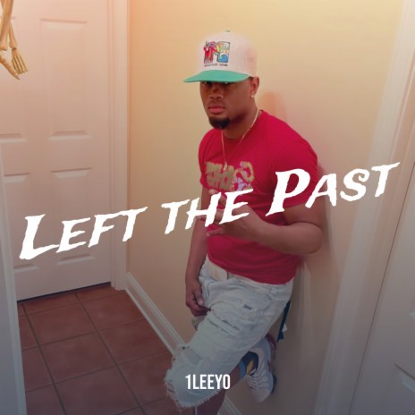 Left the Past | Boomplay Music