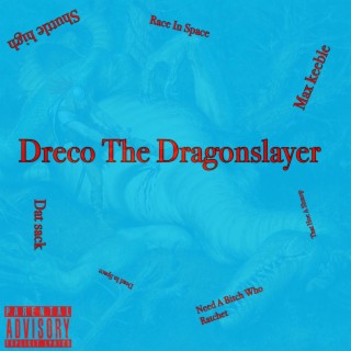Dreco The Dragonslayer