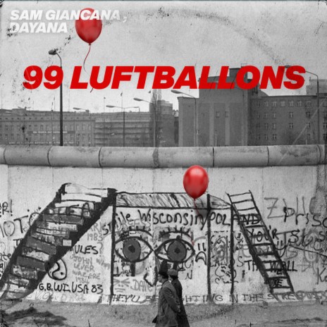 99 Luftballons ft. Dayana & Frank Moody | Boomplay Music