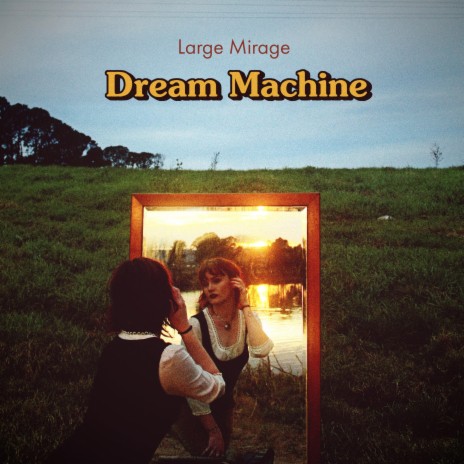 Dream Machine | Boomplay Music