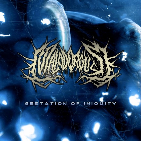 Gestation of Iniquity | Boomplay Music