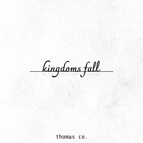 kingdoms fall | Boomplay Music