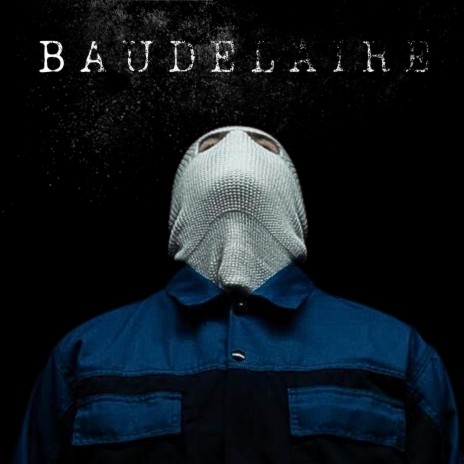 Baudelaire | Boomplay Music