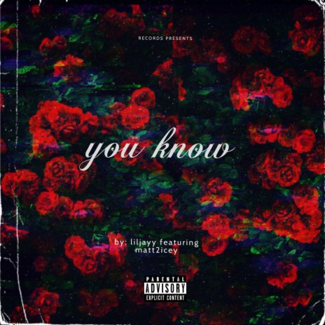 You know ft. matt2icey | Boomplay Music