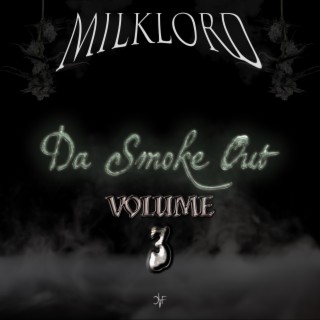 Da Smoke Out Volume 3