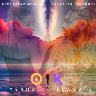 OK ft. Yesha & Joe Maggi lyrics | Boomplay Music