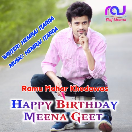 Happy Birthday Meena Geet ft. Hemraj Itarda | Boomplay Music