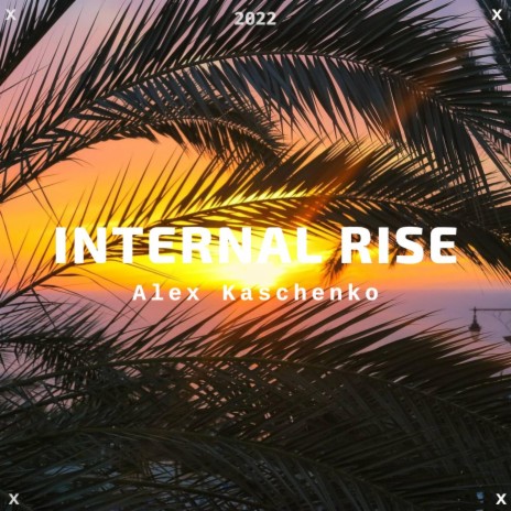 Internal Rise | Boomplay Music