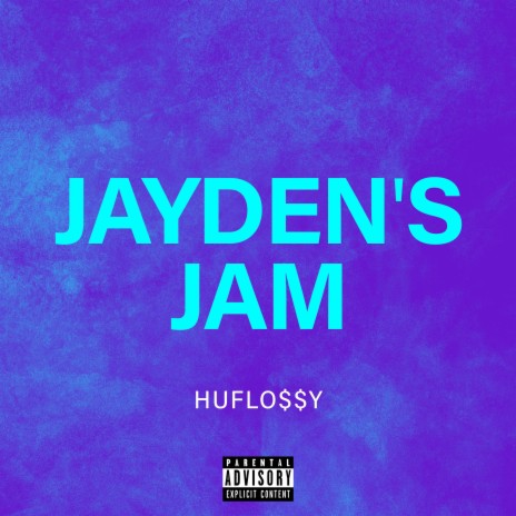 Jayden's Jam | Boomplay Music
