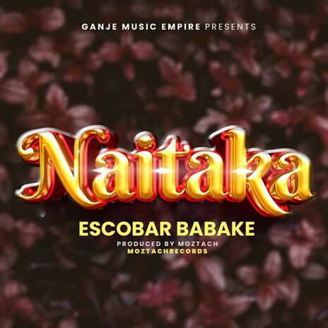 NAITAKA | Boomplay Music