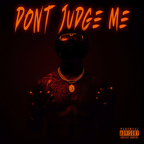 Don't Judge Me | Boomplay Music