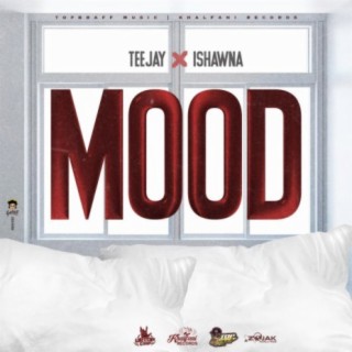 Mood ft. Ishawna lyrics | Boomplay Music