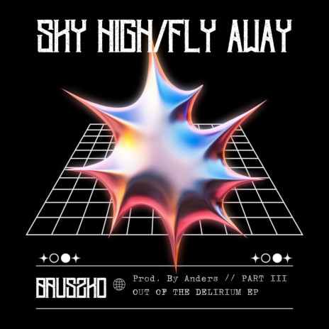 SKY HIGH/FLY AWAY | Boomplay Music