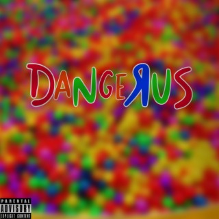 dangerus