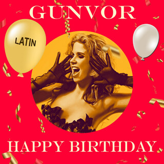 GUNVOR Happy Birthday happy Birthday LATIN