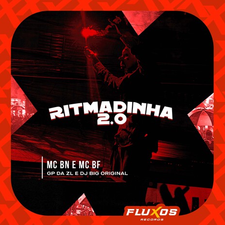 Ritmadinha 2.0 ft. MC BF, GP da ZL & DJ Big Original | Boomplay Music