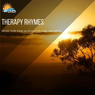 Therapy Rhymes - Music for Pain Alleviation and Insomnia