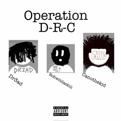 Operation D-R-C