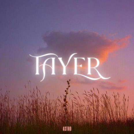 TAYER | Boomplay Music