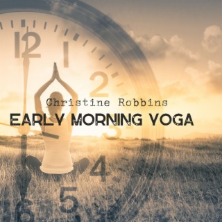 Early Morning Yoga: Boost Positive Energy and Awaken Your Mind