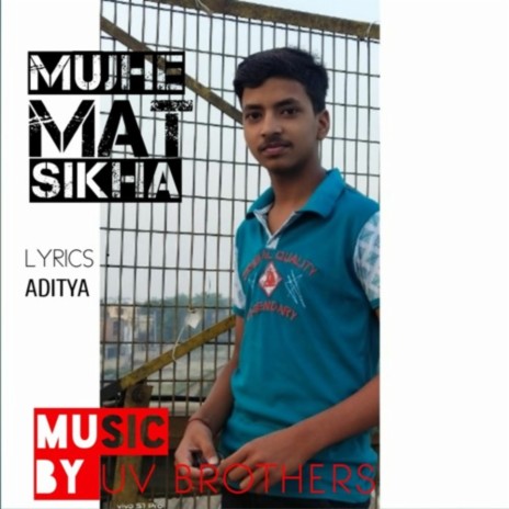 Mujhe Mat Sikha (Hindi) | Boomplay Music
