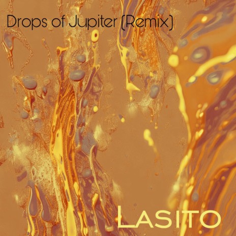 Drops of Jupiter (Remix) ft. MoodScaper | Boomplay Music