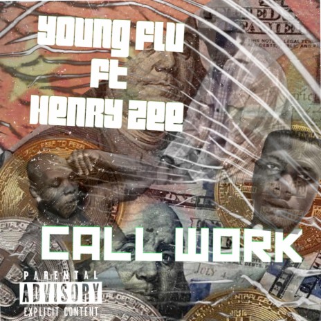 Call Work ft. Henry Zee | Boomplay Music