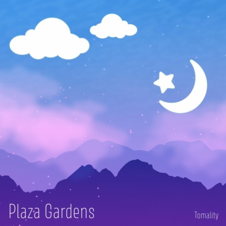 Plaza Gardens | Boomplay Music