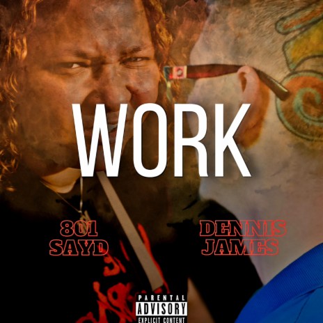 Work ft. 801SayD | Boomplay Music
