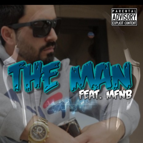 THE MAN ft. MFNB | Boomplay Music