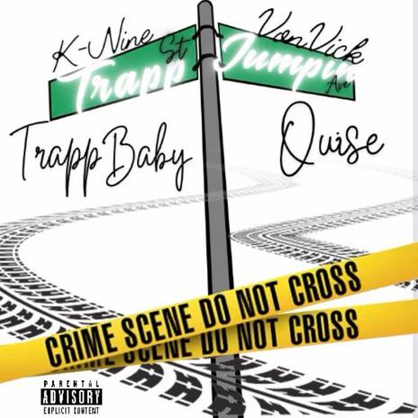 Trapp Jumpin (Radio Edit) ft. DontplaywitTrapp, Von Vick & P.C.G Quise | Boomplay Music