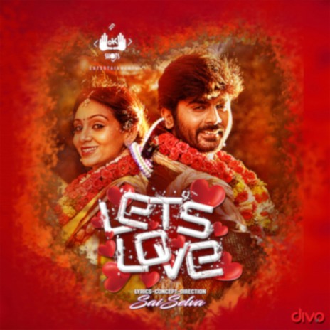 Let's Love ft. Sai Selva, Padmalatha & D. Sathyaprakash | Boomplay Music