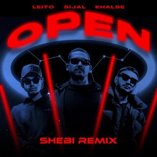 Open (Shebi Remix)