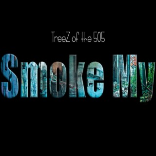 Smoke My